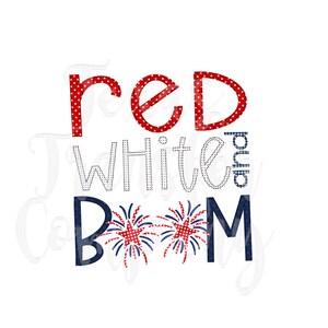 Red white and Boom, 4th of July Sublimation transfer, cotton Tshirt Transfer, patriotic Tshirt Transfer