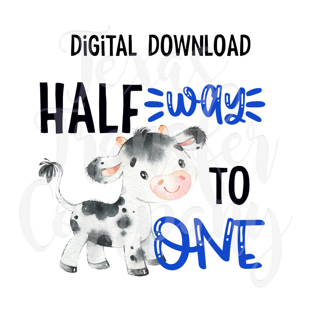 Halfway to One Digital Download, Half Birthday Png Png, Sublimation ...