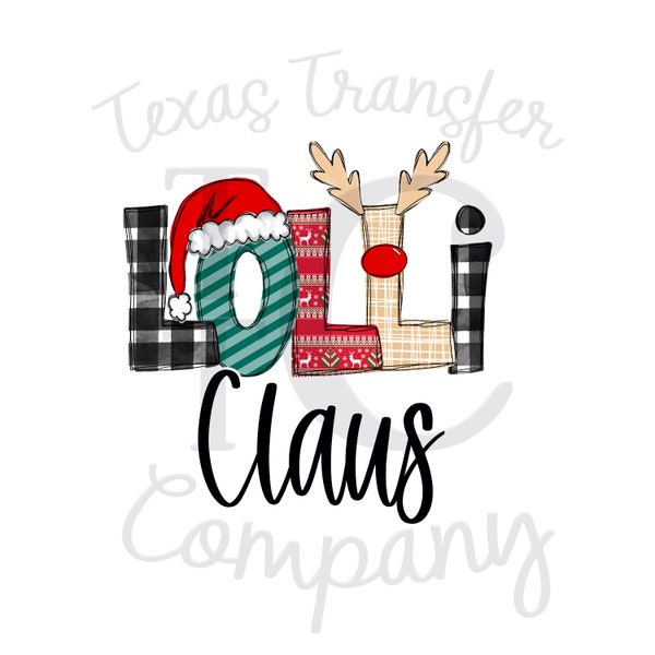 Lolli Claus sublimation transfer, cotton tshirt transfer, christmas grandma Tshirt transfer