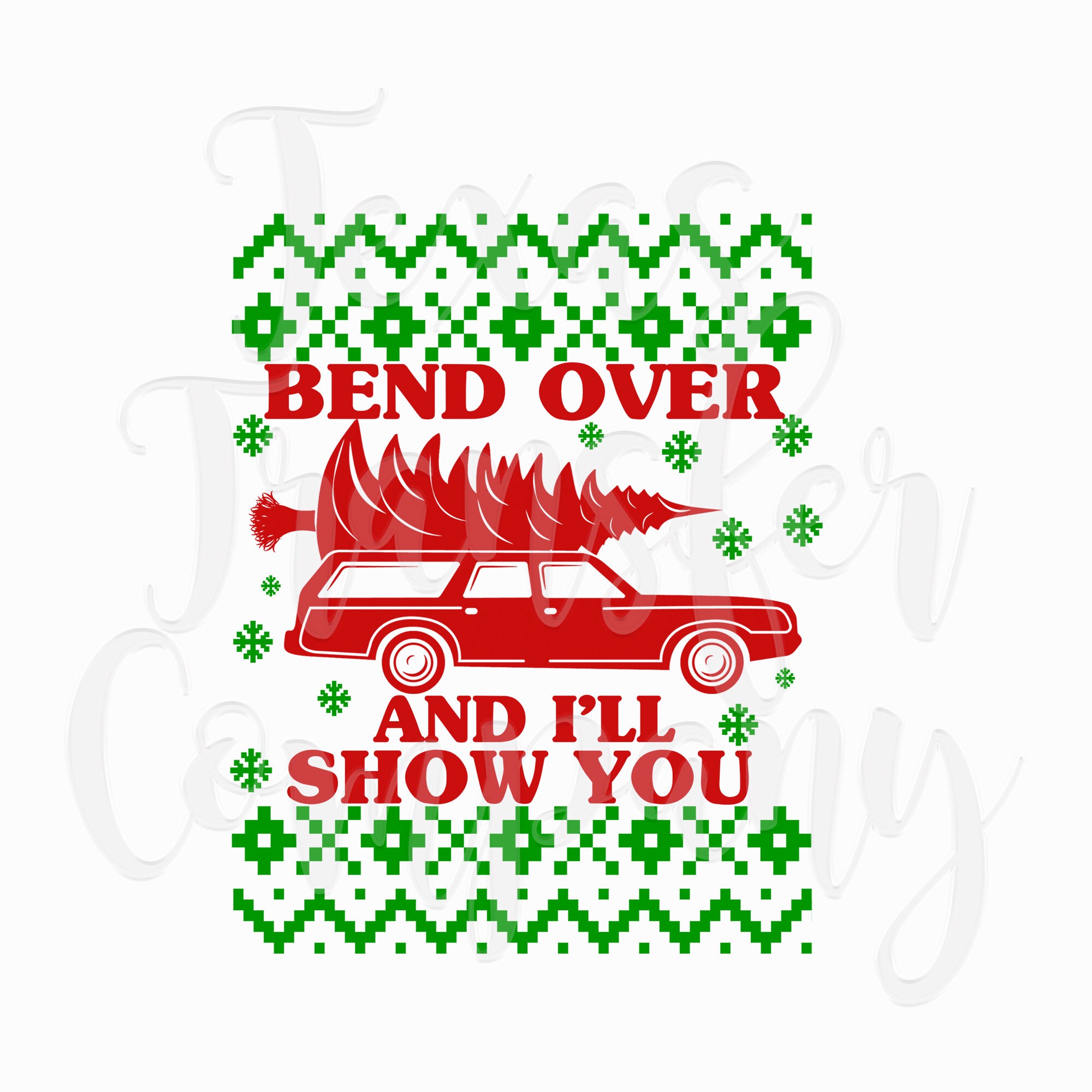 Bend Over And I Ll Show You Christmas Vacation Gifnull