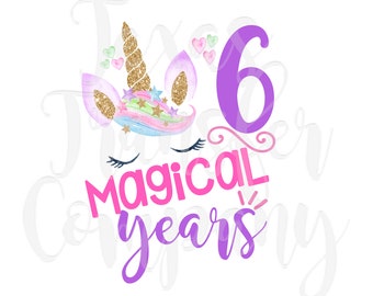 Unicorn Birthday Shirt digital download, 6 magical years, unicorn digital PNG file
