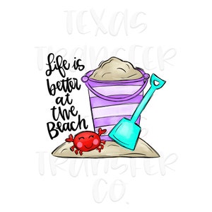 life is better at the beach sublimation transfer, beach transfer, white toner transfer for cotton shirts