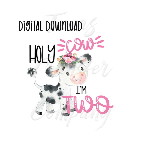 Moo Moo I'm Two Digital Download Cow Birthday Png 