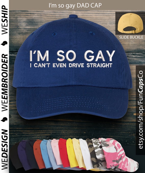 I'm so Gay Hat Funny Cap Design Embroidered Hat 