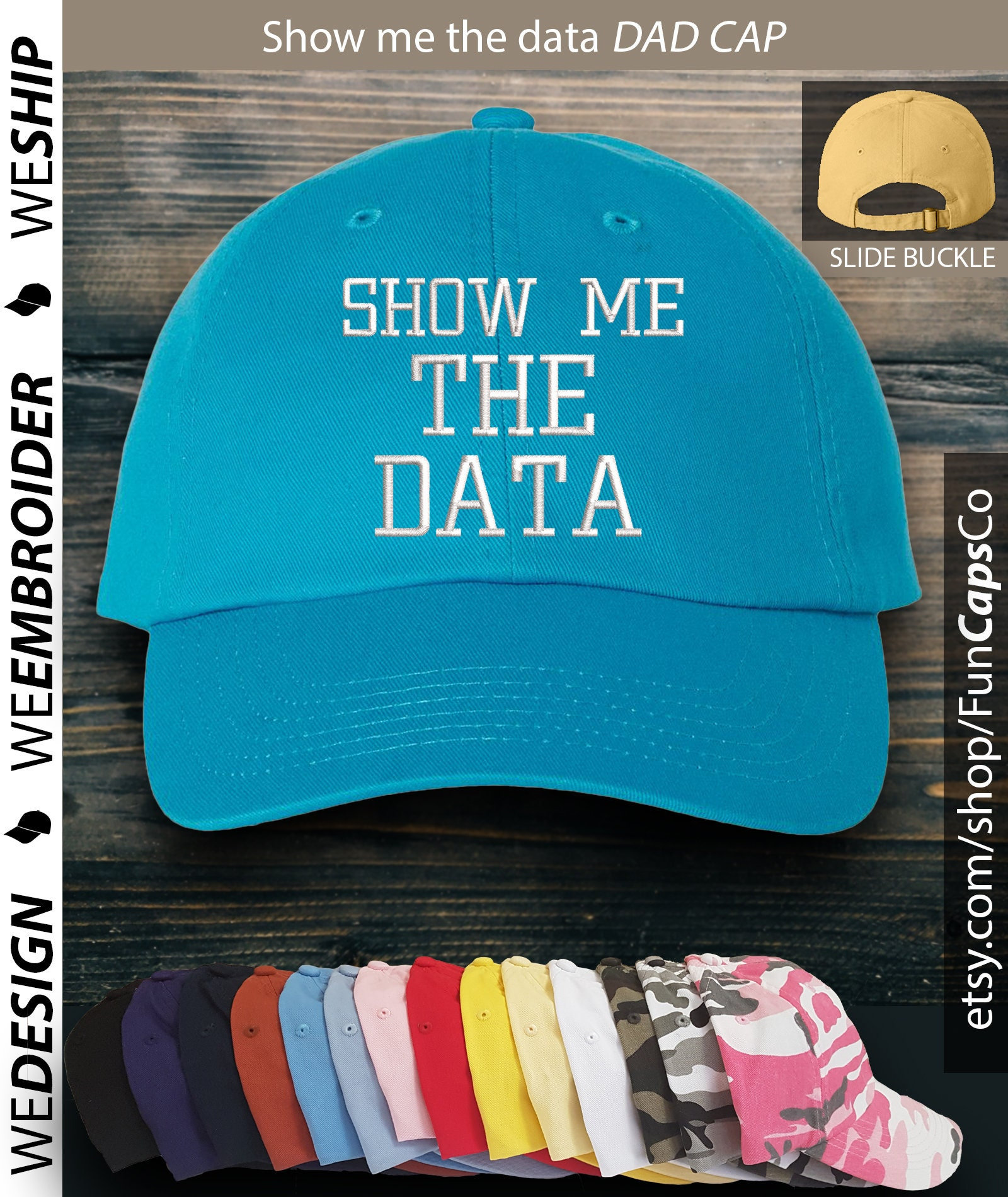 Show Me the Data Hat Fun Cap Design 