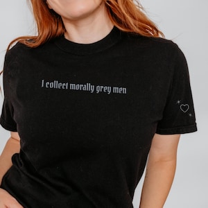 Camiseta bordada &quot;I Collect Morally Grey Men Comfort Colors&quot; para lectores de Dark Romance
