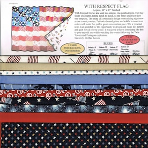 May include: A set of fabric squares for quilting, featuring patriotic themes. The fabrics include red, white, and blue stars, stripes, and a design with flags and fireworks. The text on the card reads "With Respect Flag Approx. 19" x 27" finished 1 Yard for Backing (Not included) Blues 1 Fat Quarter of Each Fabric A Flag & Camouflage Fireworks Denim Solid"