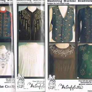 May include: A book cover for a beadwork pattern book titled "Mastering Machine Beadwork". The cover features six different beadwork designs on clothing, including a vest, a shirt, and a sweater. The book is published by The Crafty Critter.
