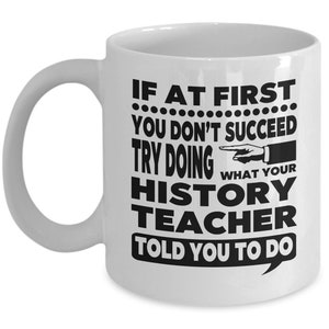 History Teacher, Best History Teacher, Best History Teacher Mug, Funny History Teacher Mugs, Teacher Mug History, FREE SHIPPING