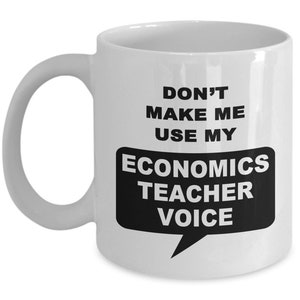 Economics Teacher, Economics Teacher Mugs, Economics Teacher Gifts, Economics Teacher Mug, Economics Teacher Gift, FREE SHIPPING