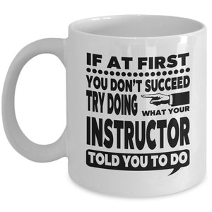Instructor, Instructor Mug, Instructor Gift, Gift for Instructor, Mug for Instructor, Best Instructor Gift, FREE SHIPPING