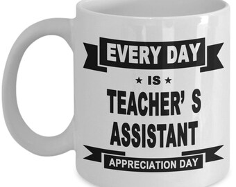 Teacher's Assistant, Teacher Assistant Gifts for Women, Teacher Assistant Mugs, Teacher Assistant Gifts for Men, Teacher's Assistant Gift