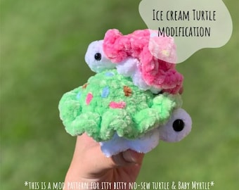 Crochet Pattern | Ice Cream Mod | Baby Myrtle & Itty Bitty Turtle Pattern Modification