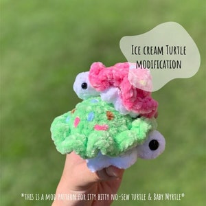 Crochet Pattern | Ice Cream Mod | Baby Myrtle & Itty Bitty Turtle Pattern Modification