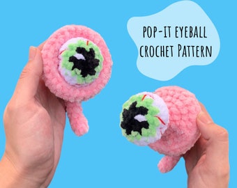 Crochet Pattern | Pop-it Eyeball | Fidget | Eyeball Pattern | No-Sew | No Sew Crochet Pattern