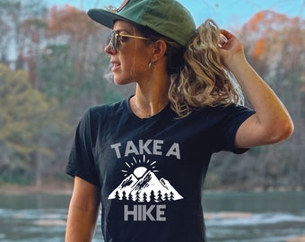 Hiking Shirt for Women, Cute Womens Shirts, Cool Graphic Tee, Cool Nature Shirt, Wanderlust T Shirt, Camping Shirts, Take A Hike, Mountain