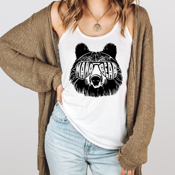 Mama Bear Tank Top, Tank Top for Mom, Womens Tank Tops, Womens Shirts, Graphic Tanks, Graphic Tees, Mom Life Shirt, Gift for Mom, Gift Wife