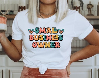 Small Business Owner TShirt *UNISEX FIT*