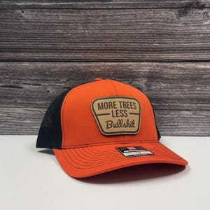 More Trees Less BS Hat | Leather Patch Trucker Hat
