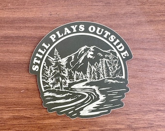 Still Plays Outside Sticker | Car Decal 89