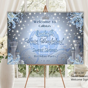 May include: A blue and silver welcome sign for a Cinderella themed Sweet Sixteen birthday party. The sign features a carriage, a castle, and the text "Welcome to Callista's Cinderella Winter Wonderland Sweet Sixteen Birthday Party 11.25.2025". The sign is 91.44 cm by 60.96 cm.