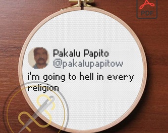 Hell In Every Religion Tweet Cross Stitch Pattern / Funny Snarky Subversive Pattern / Gag Gift Meme for Best Friend / Instant PDF Download
