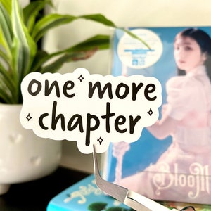 One More Chapter Sticker | Bookish Laptop And Kindle Stickers | Stickers For Book Lovers