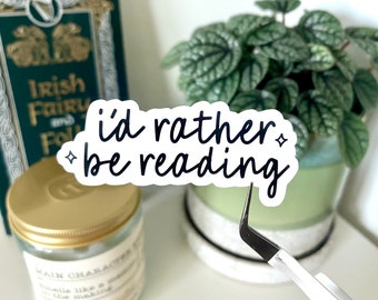 I'd Rather Be Reading Sticker | Cute Kindle Sticker