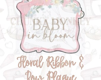 Floral Ribbon Bow Plaque Cookie Cutter STL, Cookie Cutter, STL file, Digital Download, Multiple Sizes, Digital, Baby in Bloom, Floral