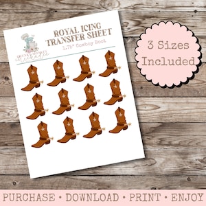 May include: A white sheet with brown cowboy boot designs, each with a star and spur. Text reads "Royal Icing Transfer Sheet 1.75" Cowboy Boot" and "3 Sizes Included". The sheet also has the text "Purchase, Download, Print, Enjoy".