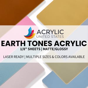 Acrylic Sheet 1/8" Earth Tones Matte/Glossy — Plexiglass Plastic Acrylic Sheet (DIY, Craft, Glowforge, Laser Cutting, CNC, ...)