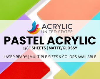 Acrylic Sheet 1/8" Pastel Matte/Glossy - Plexiglass Plastic Acrylic sheet (DIY, Craft, Glowforge, Laser Cutting, CNC,...)