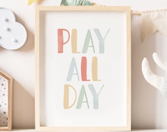 Rainbow Play All Day Print, Playroom Decor, PRINTABLE Wall Art, Nursery Decor, Kids Room Decor, Playroom Poster, DIGITAL DOWNLOAD