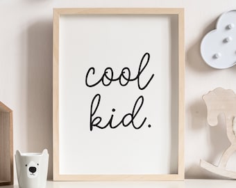 Cool Kid Print, Printable Quote Wall Art, Boys Room Decor, Kids Room Decor, DIGITAL DOWNLOAD