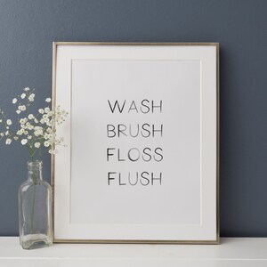Wash Brush Floss Flush Print, PRINTABLE Bathroom Wall Art, Kids Bathroom Decor, Farmhouse Bathroom Decor, DIGITAL DOWNLOAD