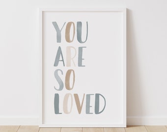 You Are So Loved Print Etsy