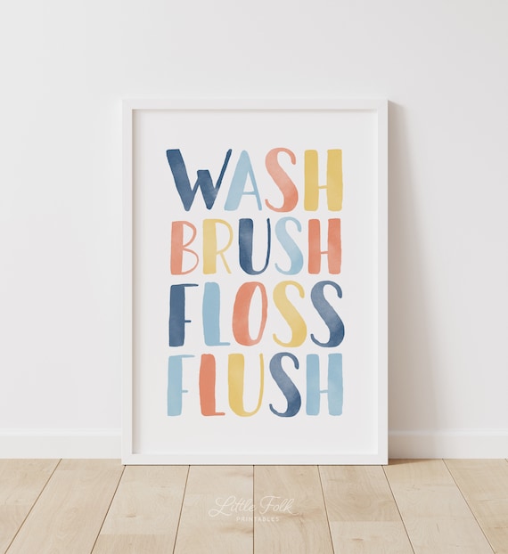 Wash Brush Floss Flush Print, Kids Bathroom Decor, Printable Bathroom Wall Art, Washroom Decor, DIGITAL DOWNLOAD