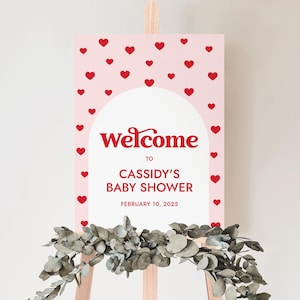 Little Sweetheart Valentines Baby Shower Welcome Sign Template, Editable Pink Red Hearts Baby Shower Welcome Sign, DIGITAL DOWNLOAD