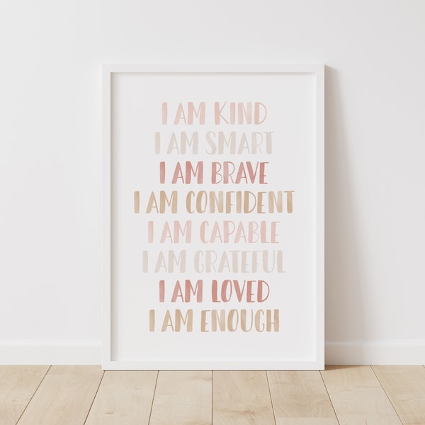 Affirmations Wall Art, Girls Room Decor, I am Kind Smart Loved, Neutral Nursery Decor, PRINTABLE Inspirational Wall Art, DIGITAL DOWNLOAD