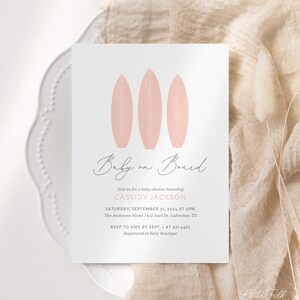 May include: A baby shower invitation with a pink and white color scheme. The invitation features three pink surfboards and the text "Baby on Board". The invitation also includes the text "Join us for a baby shower honoring Cassidy Jackson" and the date and time of the shower.