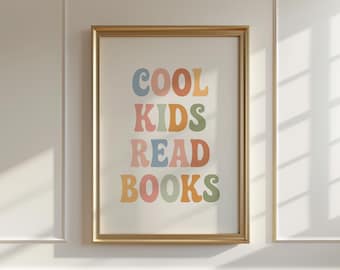 Retro Cool Kids Read Books Print, Printable Kids Wall Art, Girls Room Decor, Boho Classroom Decor, Eclectic Playroom Decor, DIGITAL DOWNLOAD