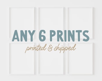 Any 6 Prints From My Shop, Set of 6, Shipped prints from Little Folk Printables, High-Quality Prints Mailed Directly to You