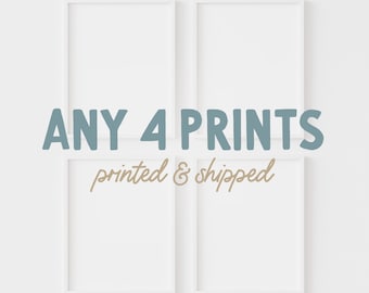 Any 4 Prints From My Shop, Set of 4, Shipped prints from Little Folk Printables, High-Quality Prints Mailed Directly to You