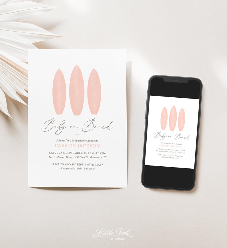 May include: A pink baby shower invitation with the text "Baby on Board" and three pink surfboards. The invitation includes the date, time, and location of the shower, as well as the name of the guest of honor, Cassidy Jackson.