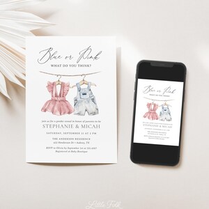 May include: Blue or Pink gender reveal party invitation with a watercolor illustration of a pink dress and blue overalls hanging on a clothesline. The invitation includes the text "Blue or Pink? What do you think?" and details for the event, including the date, time, location, and RSVP information.