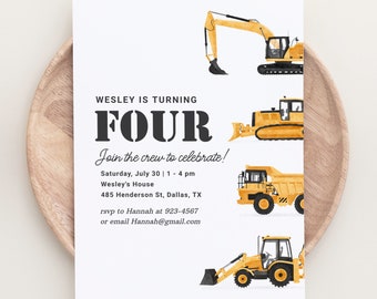 May include: A yellow and black construction-themed birthday invitation for a boy turning four. The invitation features a yellow excavator, bulldozer, dump truck, and front loader. The text on the invitation reads "Wesley is turning four. Join the crew to celebrate! Saturday, July 30 1-4 pm Wesley's House 485 Henderson St, Dallas, TX rsvp to Hannah at 923-4567 or email Hannah@gmail.com"
