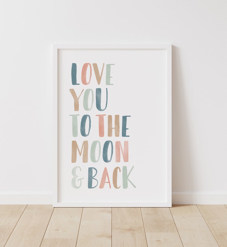 Love You to the Moon and Back Print, Nursery Decor, PRINTABLE Wall Art, Girls Bedroom Decor, Kids Room Decor, DIGITAL DOWNLOAD image 1