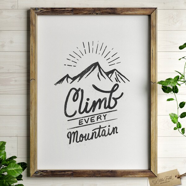 Climb Every Mountain - Etsy