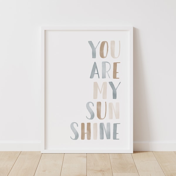 You Are My Sunshine Print, Neutral Boy Nursery Decor, PRINTABLE Wall Art, Boys Room Decor, DIGITAL DOWNLOAD