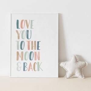 Love You to the Moon and Back Print, Nursery Decor, PRINTABLE Wall Art, Girls Bedroom Decor, Kids Room Decor, DIGITAL DOWNLOAD image 3